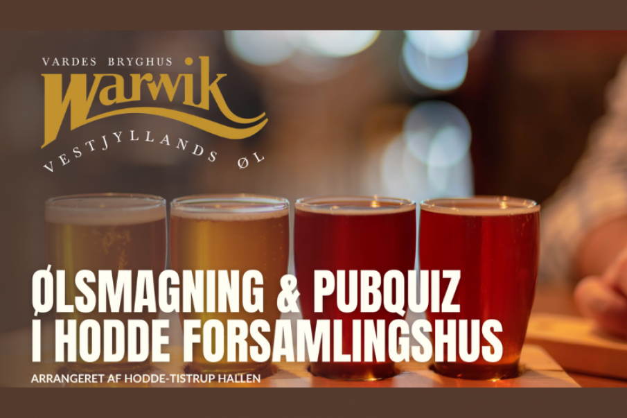 Ølsmagning & Pubquiz i Hodde Forsamlingshus!