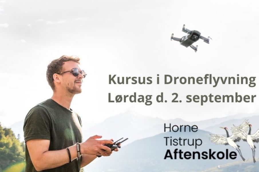 Horne Tistrup Aftenskole afholder kursus i droneflyvning