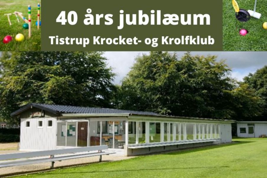 Fejring af 40 Års Fællesskab: 2 x jubilæum hos Tistrup Krocket- og Krolfklub